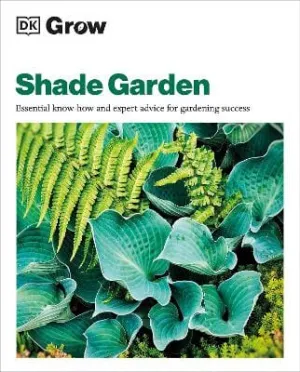 Allaway Zia: Grow Shade Garden [2024] paperback